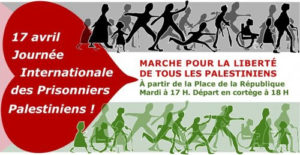 Paris: Freedom March on Palestinian Prisoners’ Day!
