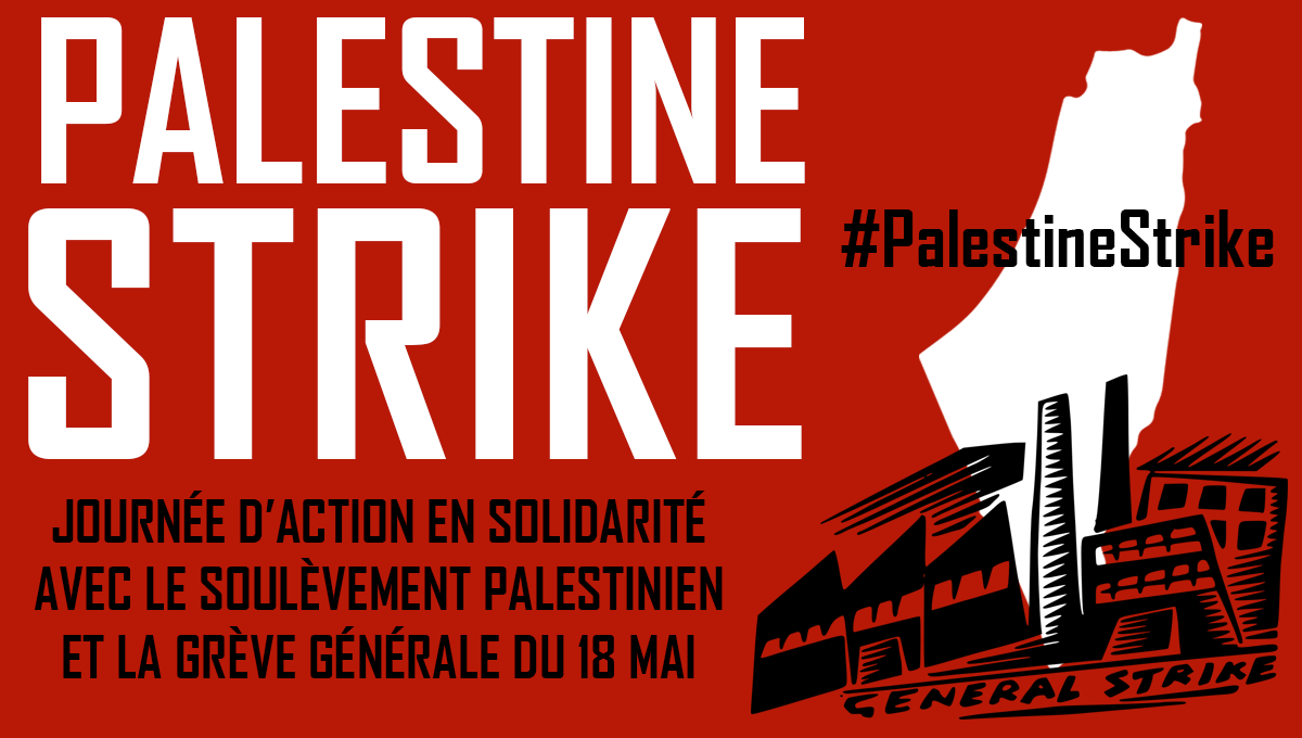 PalestineStrike Journée d’action en solidarité avec le soulèvement