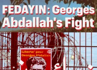 15 June, New York City: Film Screening – Fedayin: Georges Abdallah’s Fight