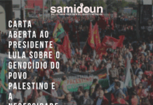 Carta aberta ao presidente Lula sobre o genocídio do povo palestino e a necessidade de sanções à ocupação sionista