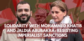 Solidarity with Mohammed Khatib and Jaldia Abubakra: Resisting imperialist sanctions